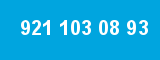 921 103 08 93